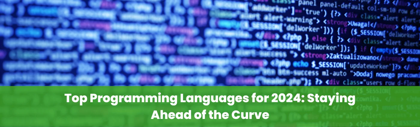 Top Programming Languages for 2024 Staying Ahead of the Curve