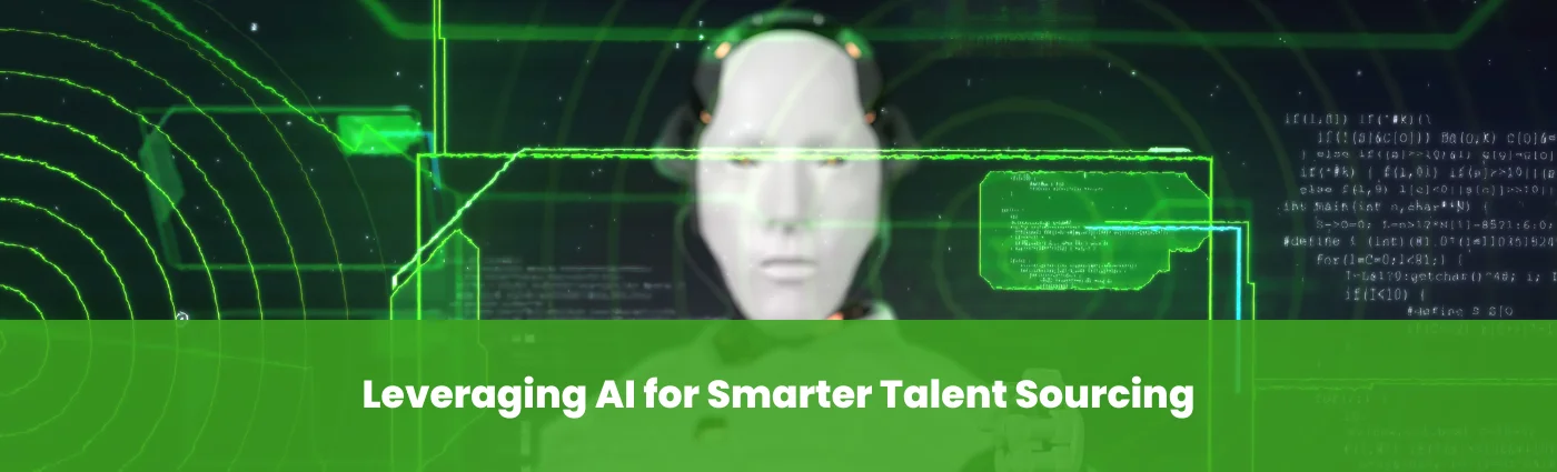 Leveraging AI for Smarter Talent Sourcing